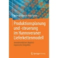 thumbnail image 1 of Produktionsplanung Und -Steuerung Im Hannoveraner Lieferkettenmodell: Innerbetrieblicher Abgleich Logistischer ZielgrÃ¶Ãe, (Paperback), 1 of 1