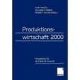 thumbnail image 1 of Produktionswirtschaft 2000: Perspektiven FÃ¼r Die Fabrik Der Zukunft, (Paperback), 1 of 1