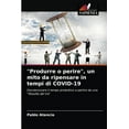 thumbnail image 1 of "Produrre o perire", un mito da ripensare in tempi di COVID-19 (Paperback), 1 of 1