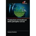 thumbnail image 1 of Produzione di biodiesel dalla Jatropha curcas (Paperback), 1 of 1