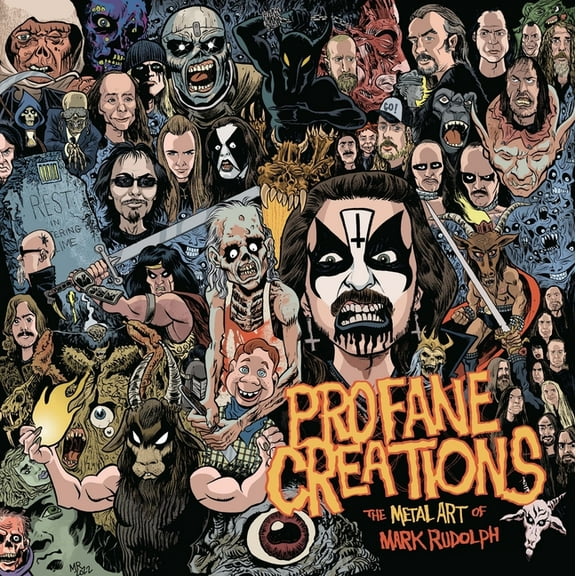 Profane Creations: The Metal Art of Mark Rudolph, (Paperback)