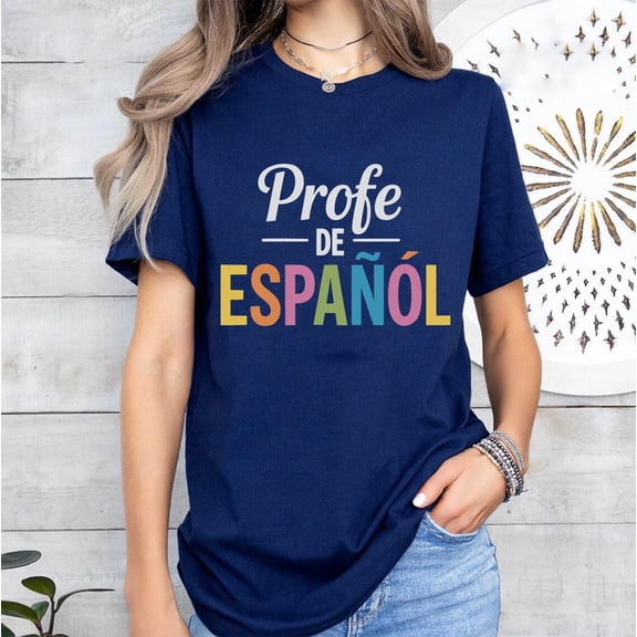 Profe de Español Shirt - Spanish Teacher Tee - Bilingual Educator Gift - Colorful Language Learning T-Shirt - Hispanic Teacher Appreciation All Size S-5Xl