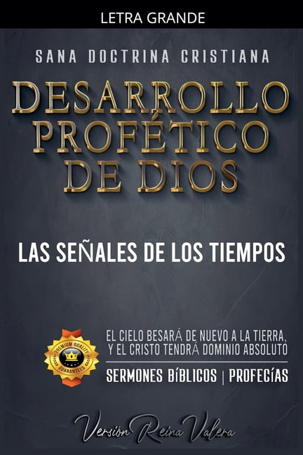 ProfecÃ­as BÃ­blicas Desarrollo ProfÃ©tico de Dios: Las SeÃ±ales de los Tiempos, Book 4, (Paperback)