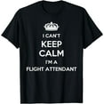 thumbnail image 1 of Profession - I Can't Keep Calm I'm A Flight Attendant T-Shirt, 1 of 3