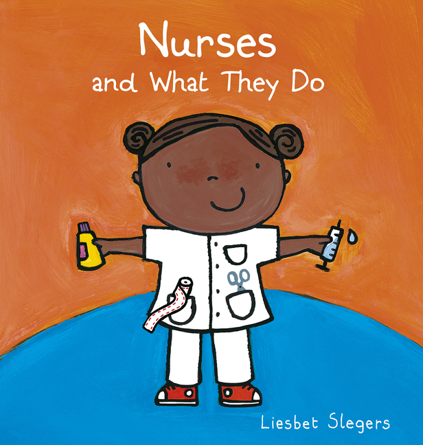 Profession Nurses and What They Do, Book 14, (Hardcover)