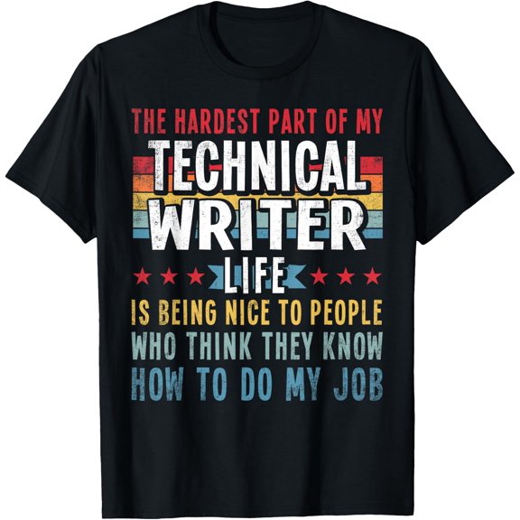 Profession Quote Technical Writer T-Shirt Size S-5XL