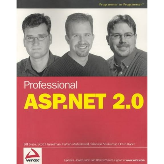 Pre-Owned Professional ASP.NET 2.0 (Programmer to Programmer) (Paperback) 0764576100 9780764576102