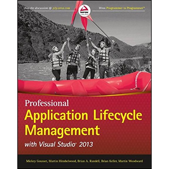 Pre-Owned Professional Application Lifecycle Management: With Visual Studio 2013 (Paperback) 1118836588 9781118836583