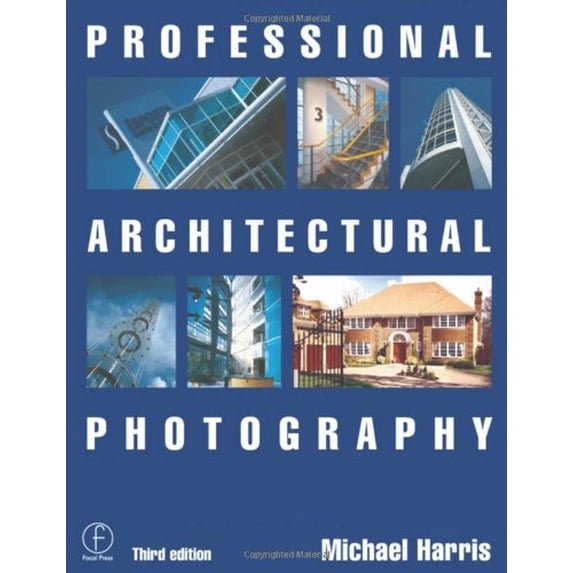 Pre-Owned Professional Architectural Photography (Paperback) 0240516729 9780240516721