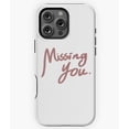 thumbnail image 1 of Professional Art Missing You N4372 Phone Case for iPhone 17 16 15 14 13 12 11 Pro Max, 1 of 2