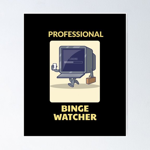 Professional Binge Watcher Funny Quote Wall Decor, Unframed Poster