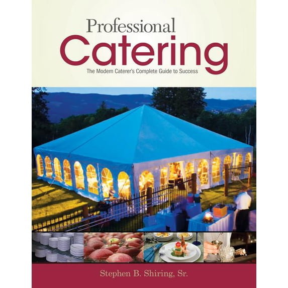 Professional Catering (Hardcover) by Stephen B Shiring