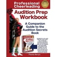 thumbnail image 1 of Professional Cheerleading Professional Cheerleading Audition Prep Workbook: A Companion Guide to the Audition Secrets Book, Book 3, (Paperback), 1 of 1