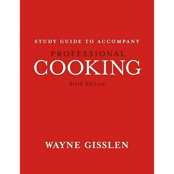 Pre-Owned Professional Cooking, Study Guide (Paperback) 0471663751 9780471663751