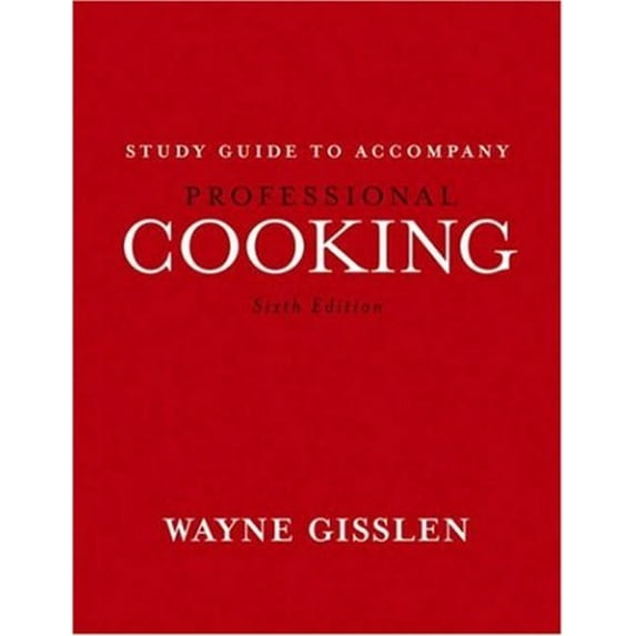 Pre-Owned Professional Cooking, Study Guide (Paperback) 0471663751 9780471663751