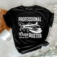 thumbnail image 1 of Professional Crop Duster Funny T-Shirt, Silent But Deadly Sarcastic Men Tee, 1 of 10