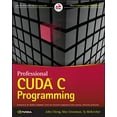 thumbnail image 1 of Professional Cuda C Programming, (Paperback), 1 of 1