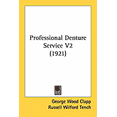 thumbnail image 1 of Professional Denture Service V2 (1921) (Paperback), 1 of 1
