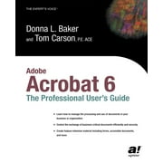 Professional Design Adobe Acrobat 6 The Professional Users Guide, Paperback