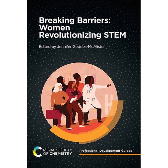 Professional Development Guides Breaking Barriers: Women Revolutionizing Stem, Book 3, (Paperback)