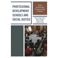 thumbnail image 1 of Professional Development Schools and Social Justice: Schools and Universities Partnering to Make a Difference, (Hardcover), 1 of 1