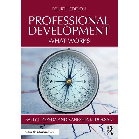 Professional Development: What Works, (Paperback)
