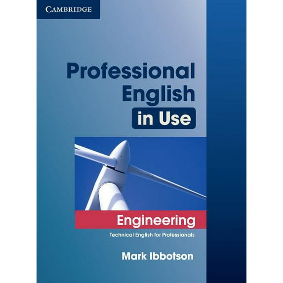 Professional English in Use Professional English in Use Engineering with Answers: Technical English for Professionals, (Paperback)
