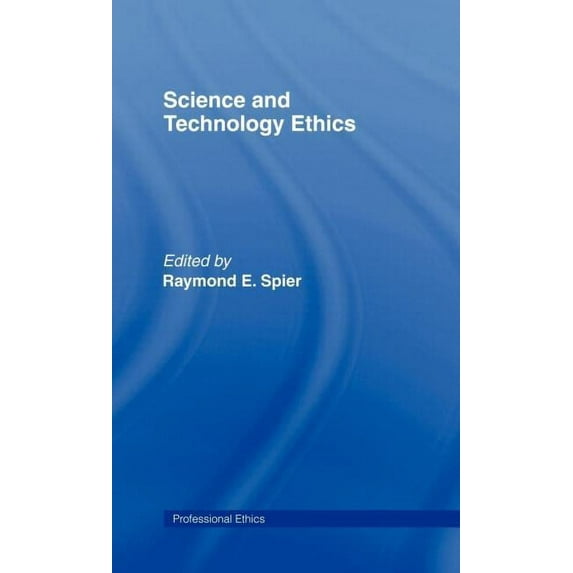 Professional Ethics Science and Technology Ethics, (Hardcover)