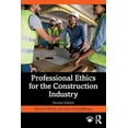 thumbnail image 1 of Professional Ethics for the Construction Industry, (Paperback), 1 of 1