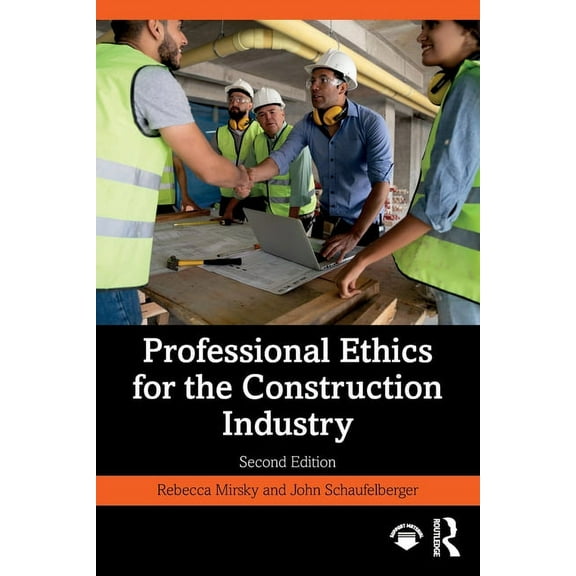Professional Ethics for the Construction Industry, (Paperback)