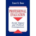 thumbnail image 1 of Professional Evaluation: Social Impact and Political Consequences, (Paperback), 1 of 1