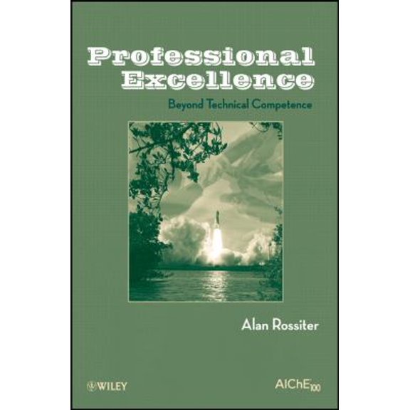 Pre-Owned Professional Excellence: Beyond Technical Competence (Paperback) 0470377372 9780470377376