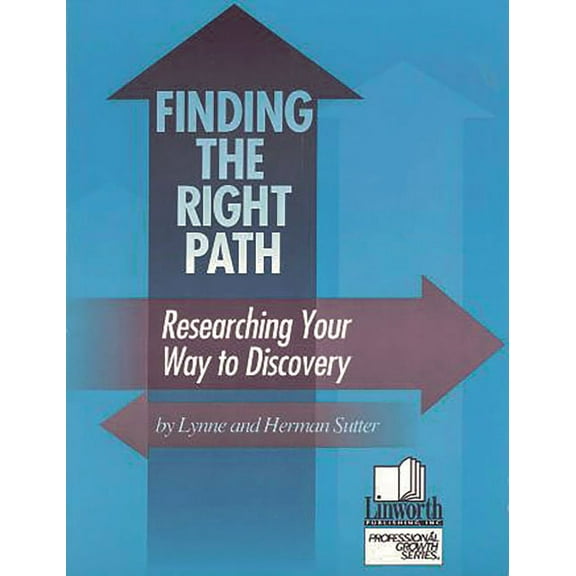 Professional Growth (Paperback): Finding the Right Path: Researching Your Way to Discovery (Paperback)