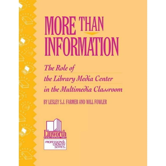 Professional Growth (Paperback) More Than Information: The Role of the Library Media Center in the Multimedia Classroom, (Paperback)