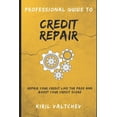 thumbnail image 1 of Professional Guide to Credit Repair: Repair Your Credit Like the Pros and Boost Your Credit Score, 1 of 1