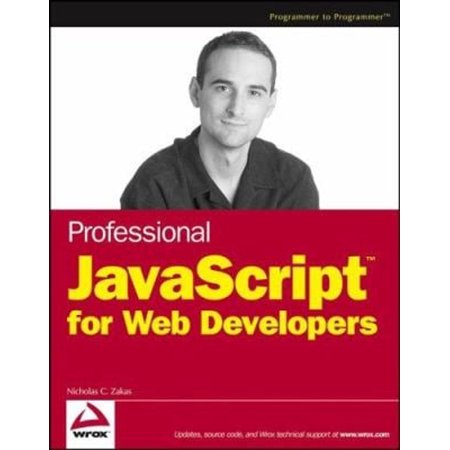 Pre-Owned Professional JavaScript for Web Developers (Paperback) 0764579088 9780764579080