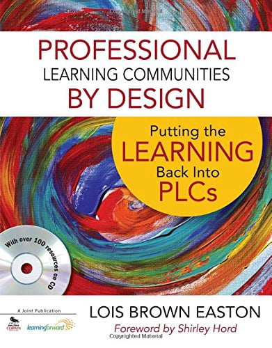 Pre-Owned Professional Learning Communities by Design: Putting the ...