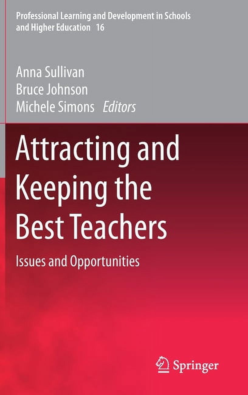 Professional Learning and Development in Attracting and Keeping the ...