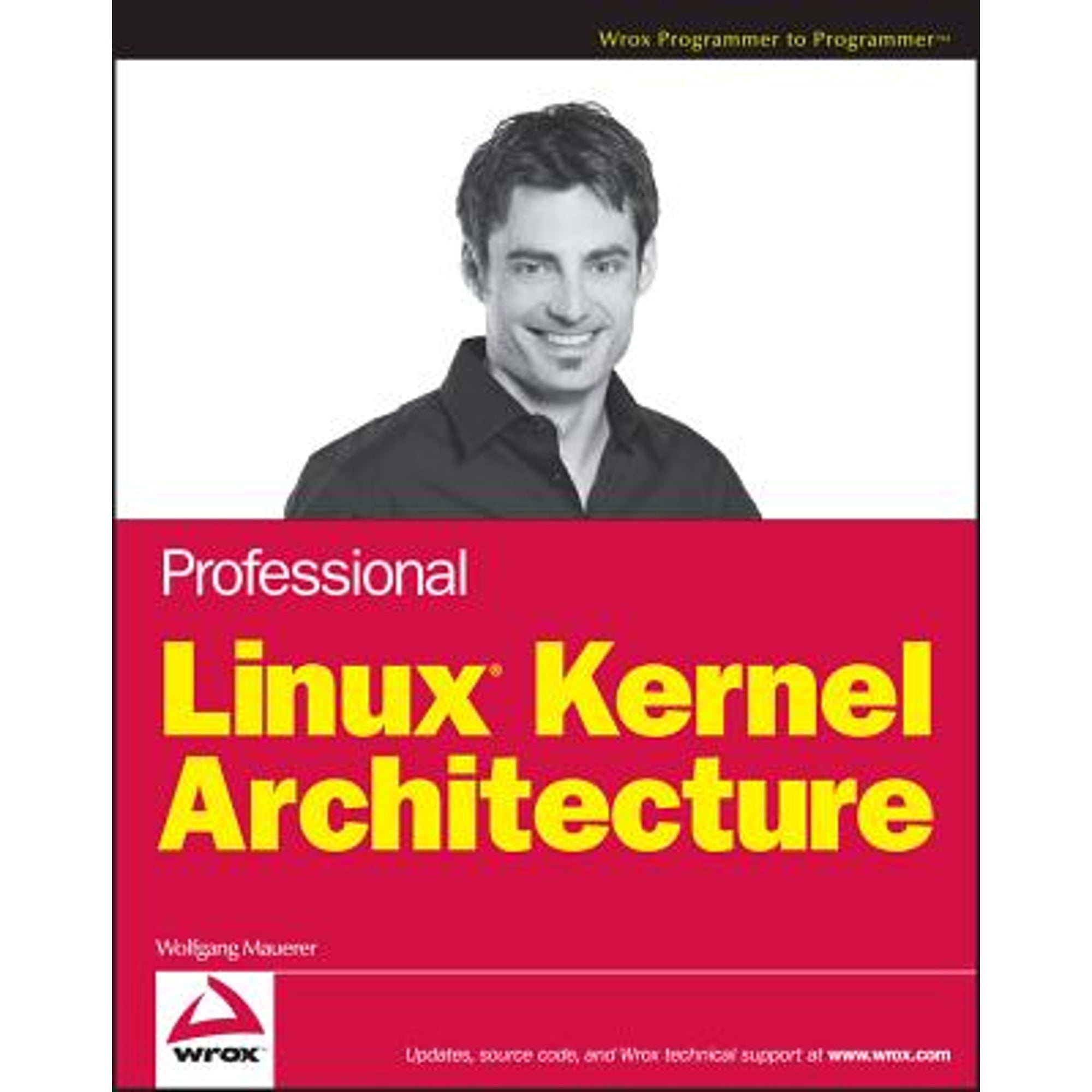 Pre-Owned Professional Linux Kernel Architecture (Paperback) 0470343435 ...