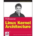 thumbnail image 1 of Pre-Owned Professional Linux Kernel Architecture (Paperback) 0470343435 9780470343432, 1 of 1