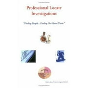 Pre-Owned Professional Locate Investigations (Paperback) 1411699637 9781411699632