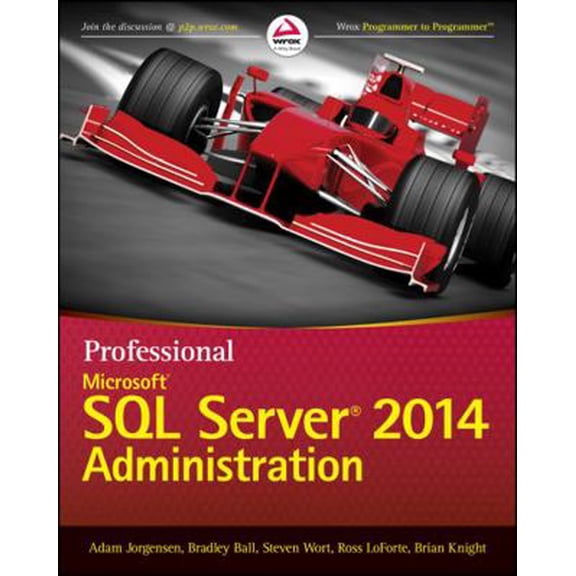Pre-Owned Professional Microsoft SQL Server 2014 Administration (Paperback) 1118859138 9781118859131