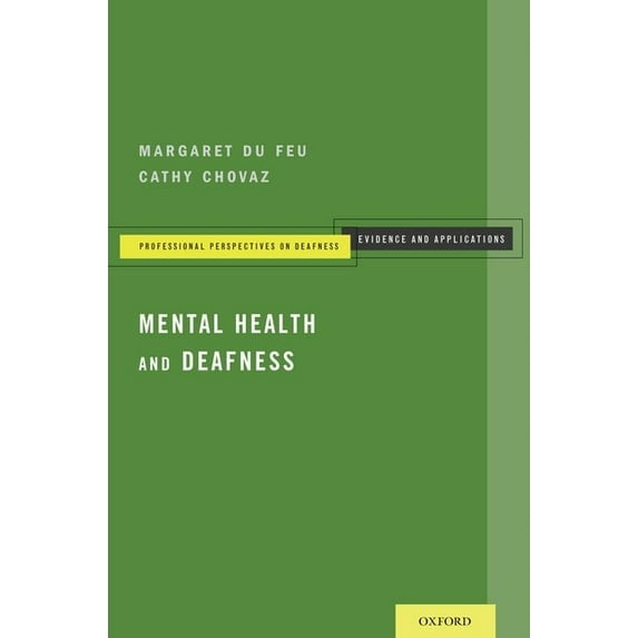 Professional Perspectives on Deafness: E Mental Health and Deafness, (Paperback)