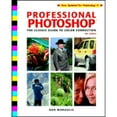 thumbnail image 1 of Professional Photoshop.: The Classic Guide to Color Correction (Paperback) by Dan Margulis, 1 of 1