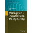thumbnail image 1 of Professional Practice in Earth Sciences Karst Aquifers - Characterization and Engineering, (Paperback), 1 of 1