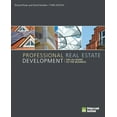 thumbnail image 1 of Professional Real Estate Development: The ULI Guide to the Business (Hardcover) by Richard Peiser, Dr. David Hamilton, 1 of 1