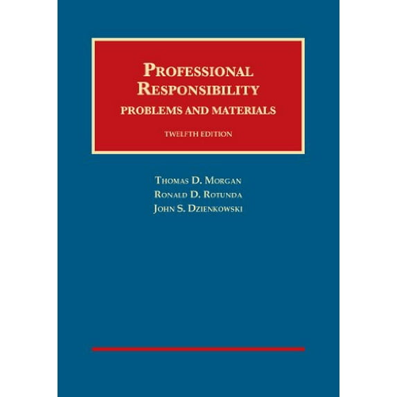 Pre-Owned Professional Responsibility, 12th (University Casebook Series) (Paperback) 1609303253 9781609303259