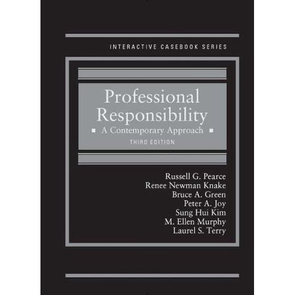 Pre-Owned Professional Responsibility: A Contemporary Approach (Interactive Casebook Series) (Hardcover) 1634600169 9781634600163