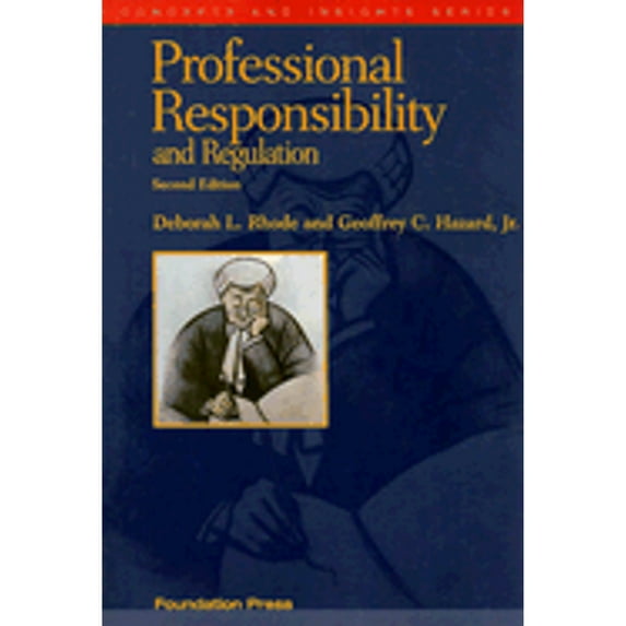 Pre-Owned Professional Responsibility and Regulation (Paperback) 1599411423 9781599411422