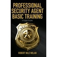 thumbnail image 1 of Professional Security Agent Basic Training: 1st Edition (Hardcover), 1 of 1